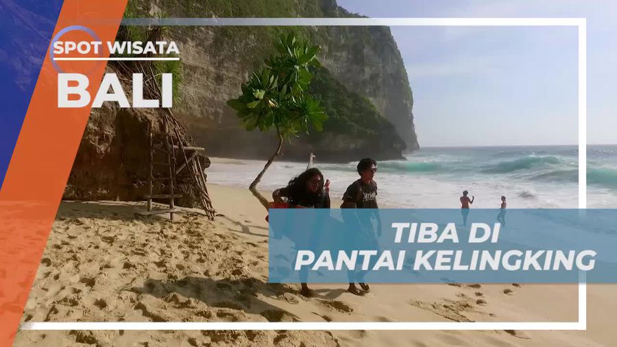 Menikmati Keindahan Pantai Kelingking, Bali