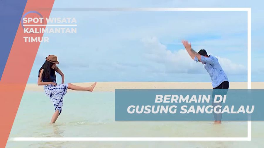 Bersantai di Gusung Sanggalau, Kalimantan Timur