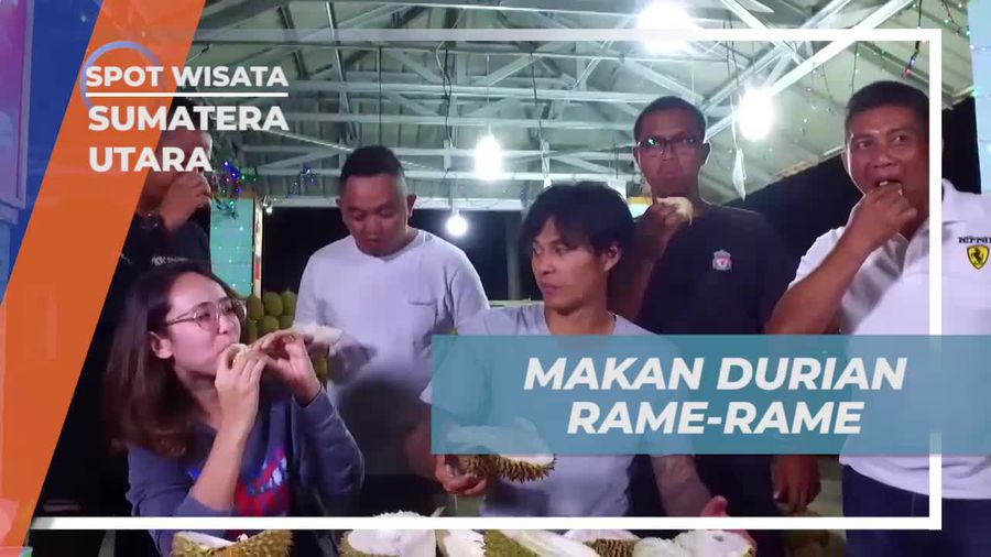 Makan Durian Bersama di Medan, Sumatera Utara