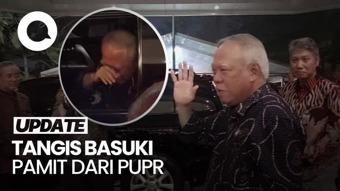 Video: Tangis Menteri Basuki Pamit dari PUPR, Dibalas We Love You