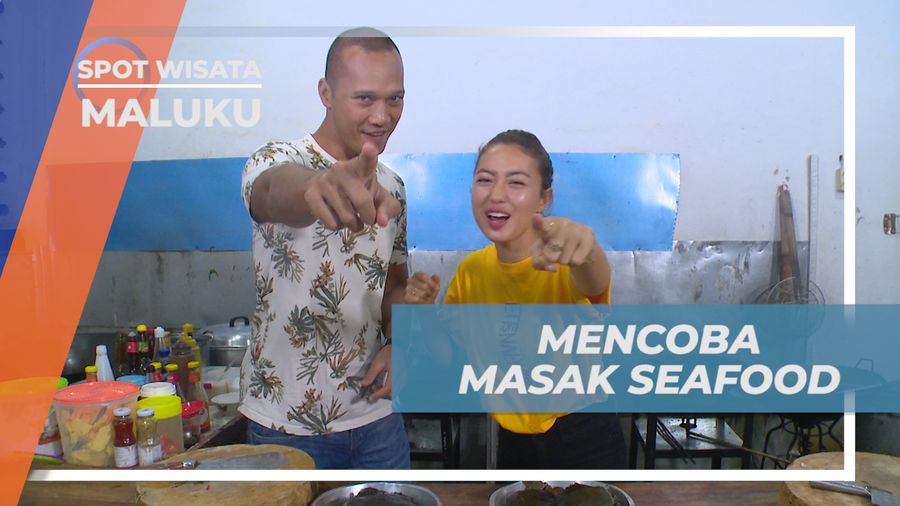 Tantangan Seru, Adu Meracik Bahan-bahan Dapur Memasak Seafood Ala MTMA, Maluku