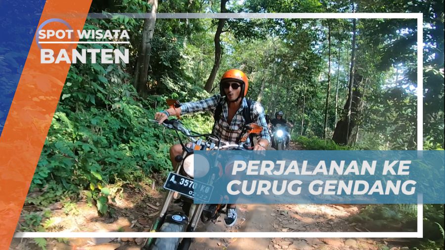 Menembus Hutan Melibas Jalan Tanah Berbatu Menuju Curug Gendang, Banten