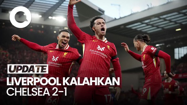 Video Liverpool ke Puncak Lagi Setelah Bungkam Chelsea