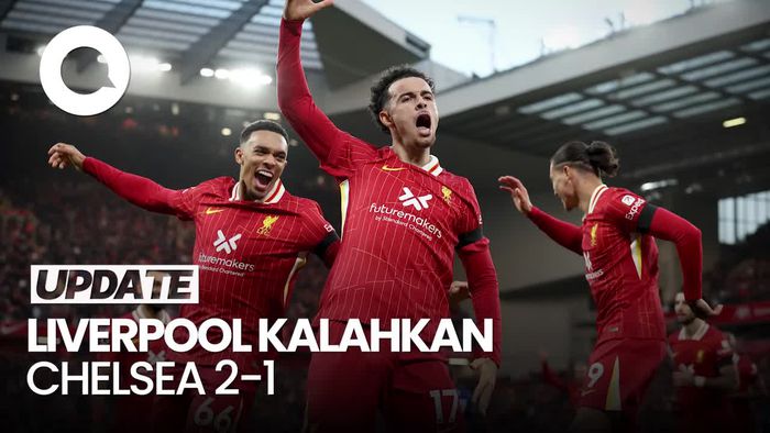Video Liverpool ke Puncak Lagi Setelah Bungkam Chelsea