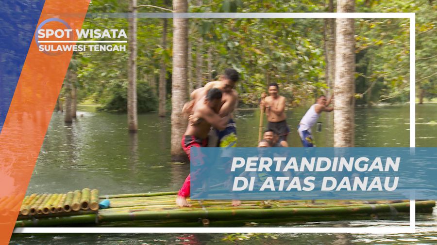 Seru-seruan Bareng Warga Lokal Bermain Gulat Rakit di Danau Musiman, Sulawesi Tengah