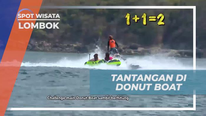 Menghadapi Tantangan Seru di Donut Boat, Lombok