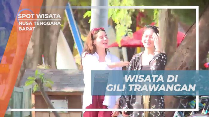 Menikmati Wisata Seru di Gili Trawangan, Nusa Tenggara Barat