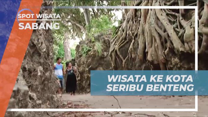 Menyelami Sejarah Kota Seribu Benteng, Sabang