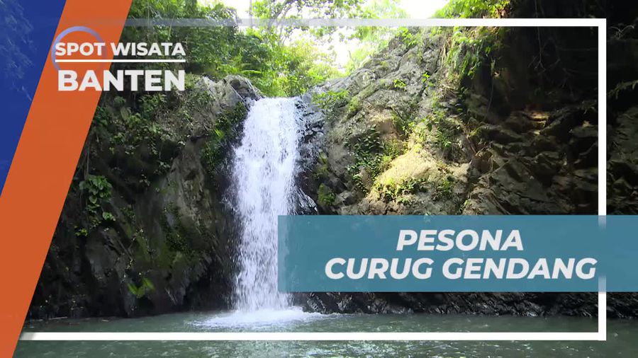 Rasakan Keindahan Alam di Curug Gendang, Banten