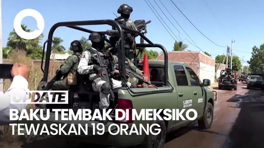 Video: Mencekam! Baku Tembak di Meksiko, 19 Anggota Geng Kriminal Tewas