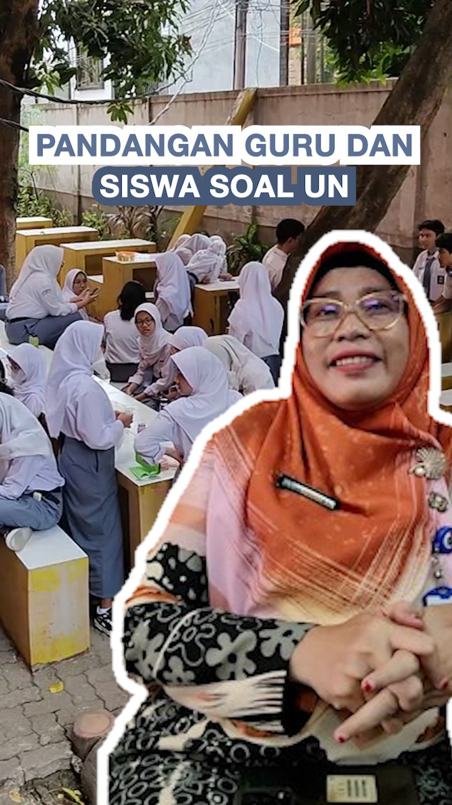 Video: Beda Pandangan Guru dan Siswa soal Urgensi Ujian Nasional