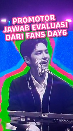 Video Jawaban Promotor Terkait Evaluasi dari My Day soal Konser DAY6