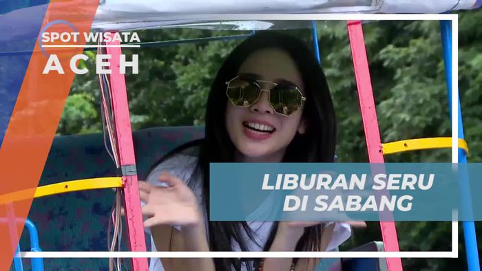 Menjelajahi Sabang dan Menuju Tugu 0 Kilometer, Aceh