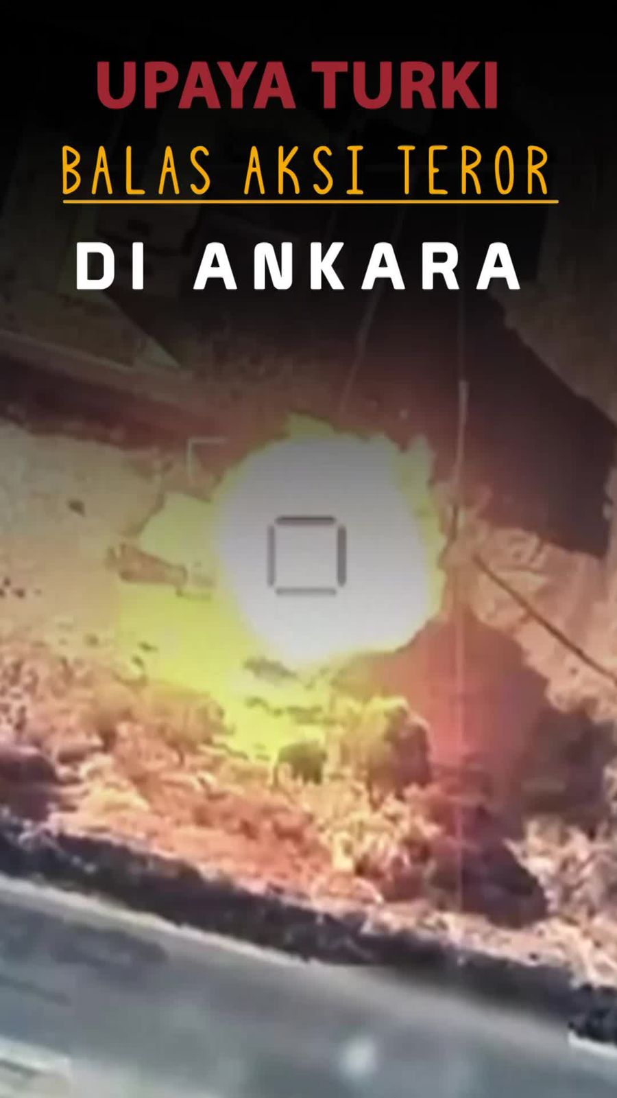 Video: Turki Balas Aksi Teror dengan Menyerang Markas Militan Kurdi