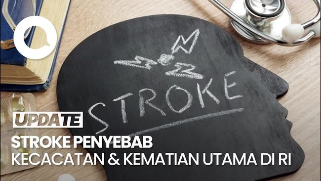 Video Kemenkes soal Stroke di Indonesia: Penyebab Kecacatan dan Kematian Utama