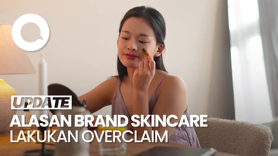 Video: 3 Penyebab Brand Skincare Lakukan Overclaim