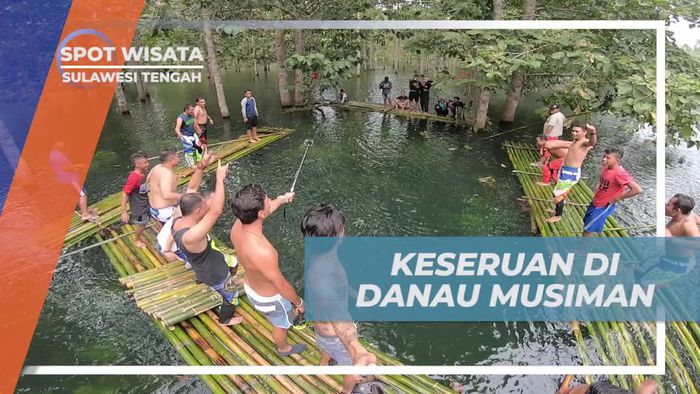 Menikmati Keseruan di Danau Musiman, Sulawesi Tengah