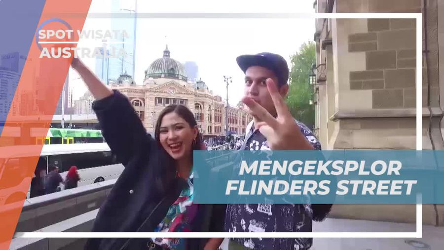 Mengeksplorasi Aktivitas Seru di Flinders Street, Melbourne, Australia