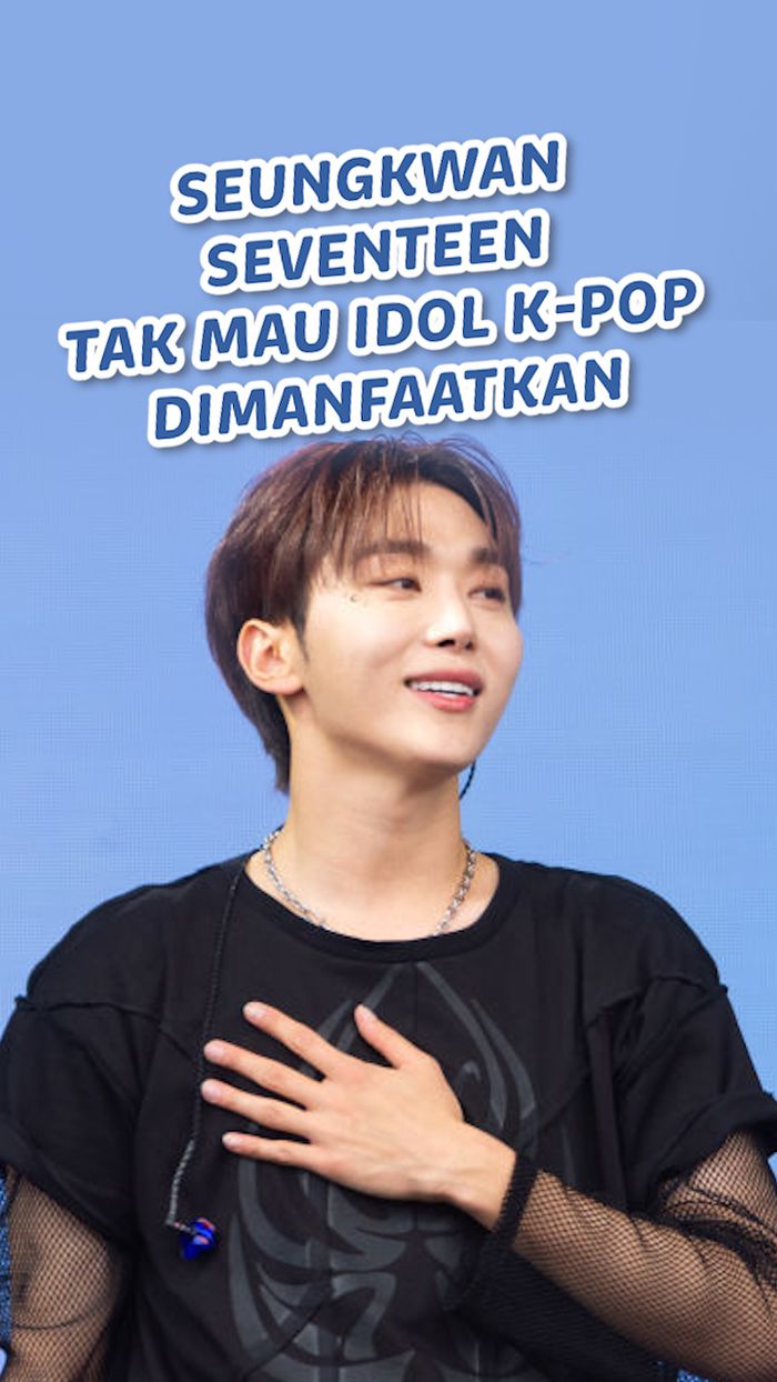 Video Seungkwan SEVENTEEN soal Idol K-Pop: Kami Bukan Komoditas