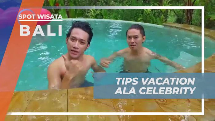 Tips Liburan Seru ala Selebriti di Bali