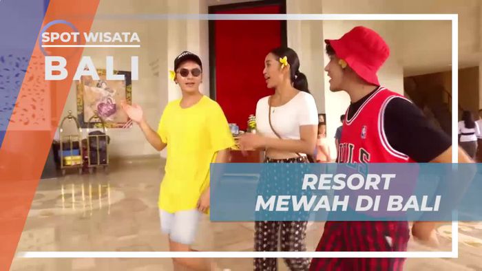 Menginap di Resort Mewah dan Eksklusif di Bali