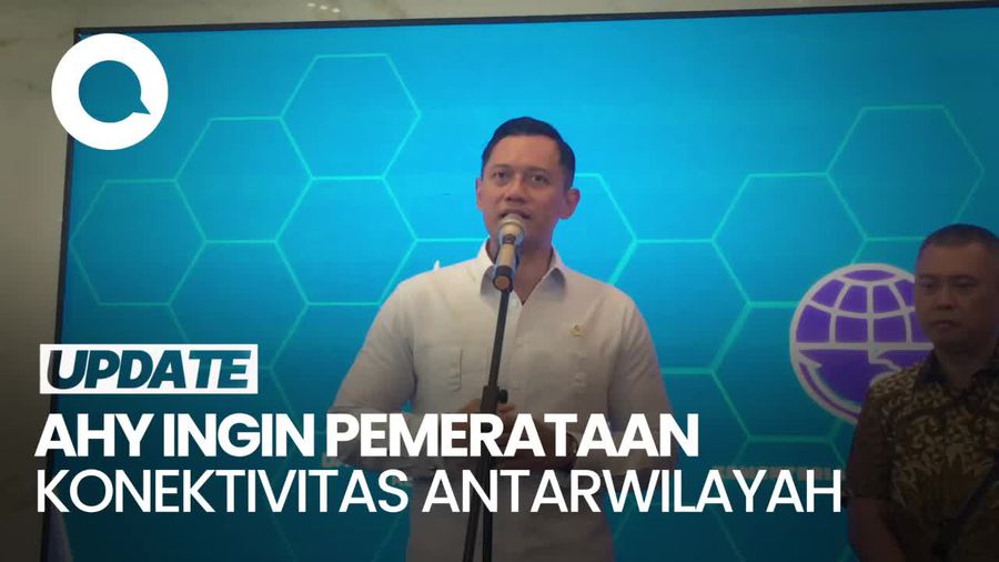 Video AHY: Konektivitas Antarwilayah Bukan Hanya Jawa, Tapi Aceh hingga Papua