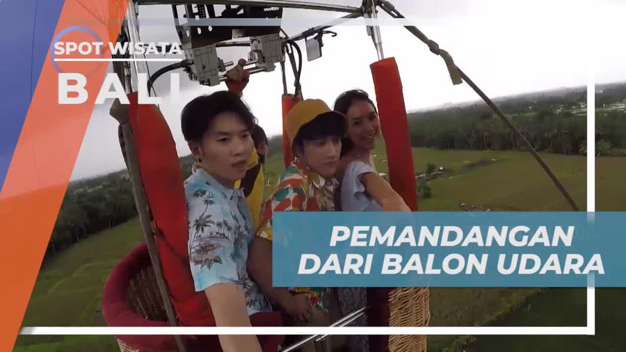 Menikmati Pemandangan Bali dari Ketinggian di Balon Udara