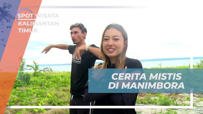 Menyingkap Cerita Mistis di Pulau Manimbora, Kalimantan Timur