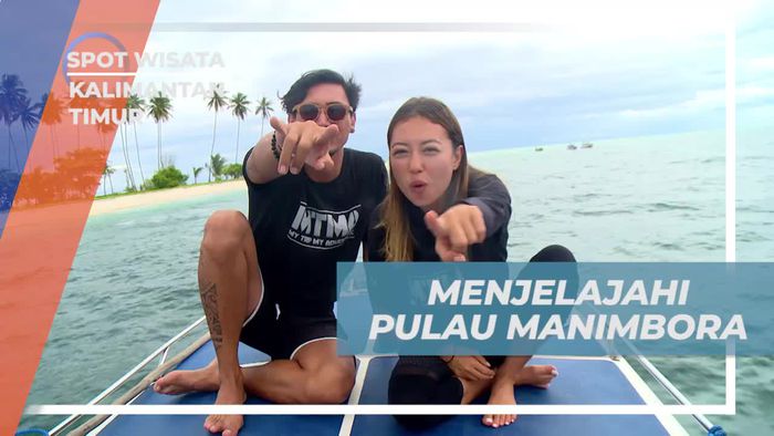 Menjelajahi Keajaiban Pulau Manimbora, Kalimantan Timur