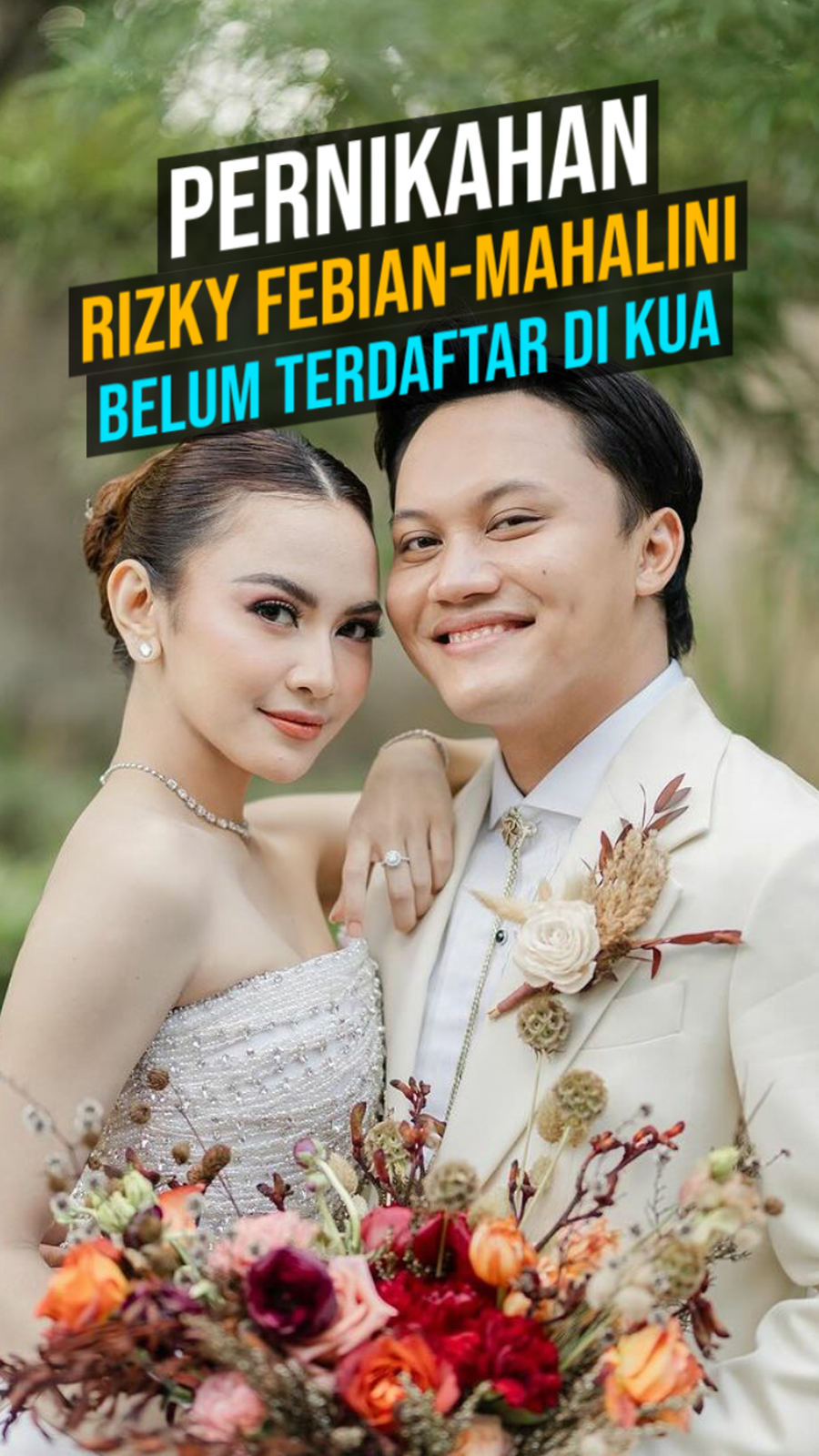 Video: Rizky Febian dan Mahalini Ajukan Pengesahan Pernikahan ke PA Jaksel