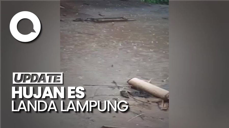 Video: Heboh Hujan Es Landa Lampung Barat, BMKG Beri Penjelasan