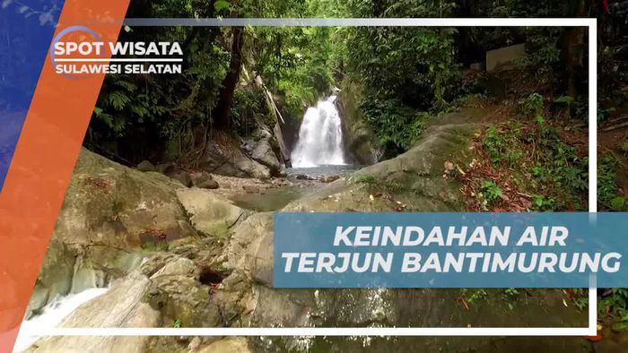 Terkagum-kagum akan Keindahan Air Terjun Bantimurung di Sulawesi Selatan