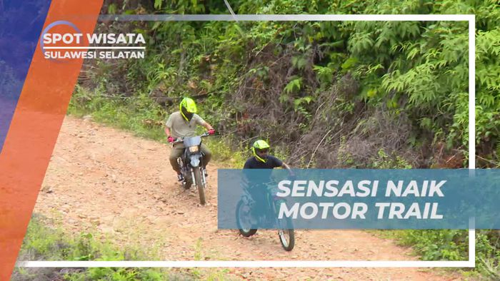 Merasakan Sensasi Ekstrem dengan Motor Trail di Medan Terjal Sulawesi Selatan