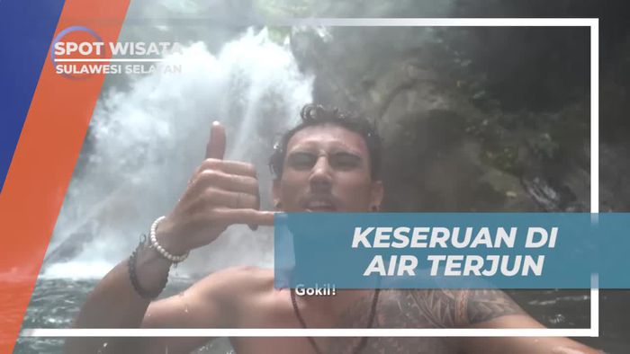 Mencoba Keseruan Bermain di Air Terjun Indah Sulawesi Selatan