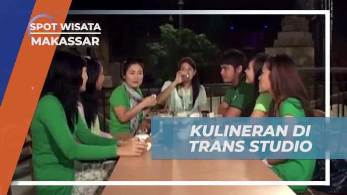 Mencicipi Kuliner Lezat di Area Trans Studio, Makassar