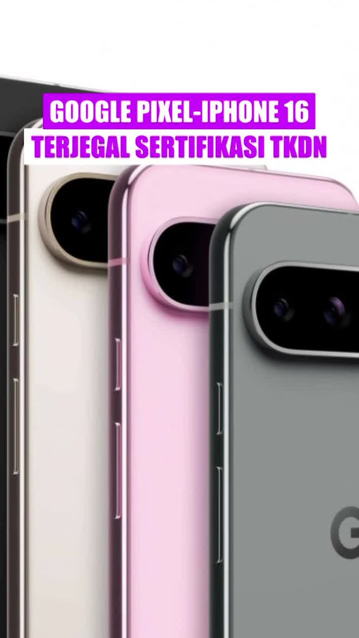 Video: Google Pixel dan iPhone 16 yang Bernasib Sama di RI
