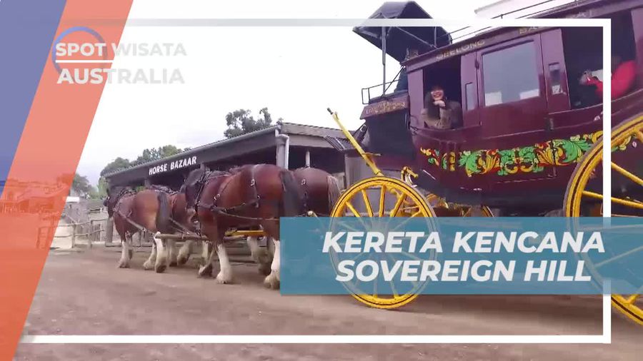 Nikmati Suasana Bersejarah dengan Kereta Kencana di Sovereign Hill, Australia