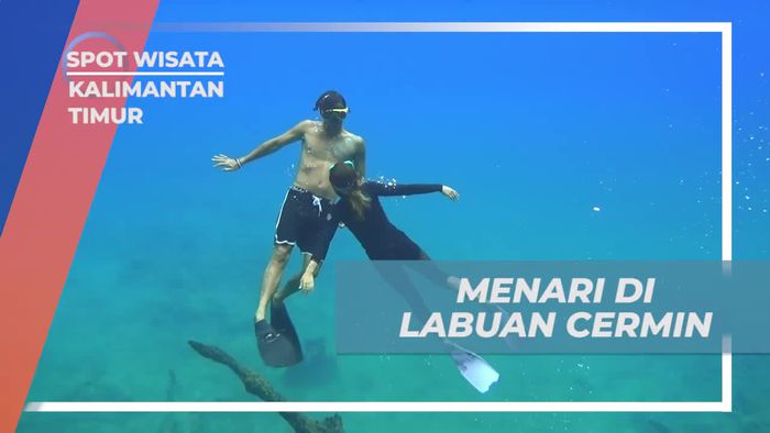 Nikmati Kesenangan Menari di Bawah Air di Labuan Cermin, Kalimantan Timur