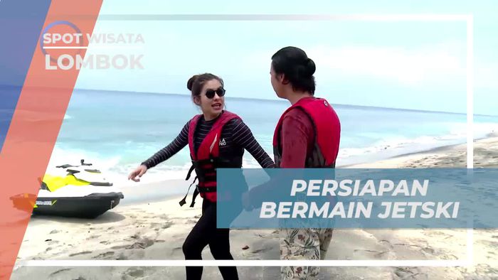 Persiapan Bermain Jet Ski yang Mendebarkan di Pantai Lombok
