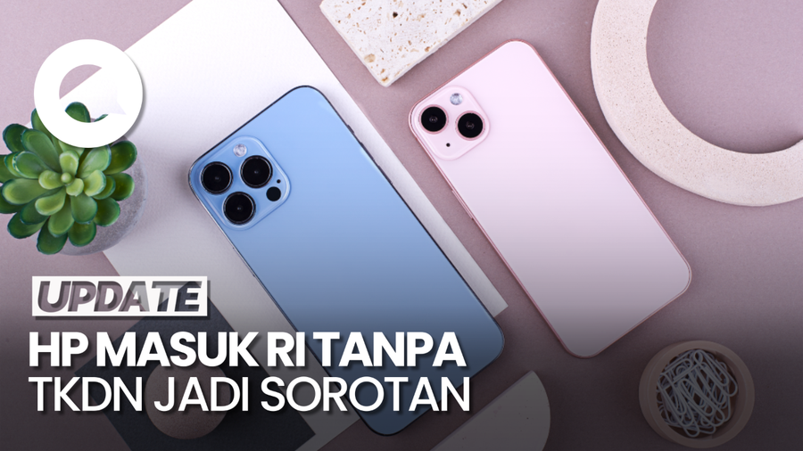Video: Banyak HP Tak Bersertifikat TKDN Masuk RI, Pengamat Minta Pengawasan Diperketat