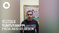Video FPI Gelar Aksi 411 Besok: Tuntut Adili Jokowi-Proses Hukum Fufufafa
