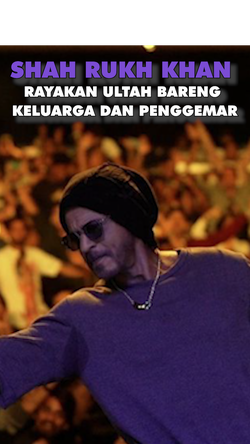 Video: Potret Perayaan Ultah Shah Rukh Khan yang ke-59