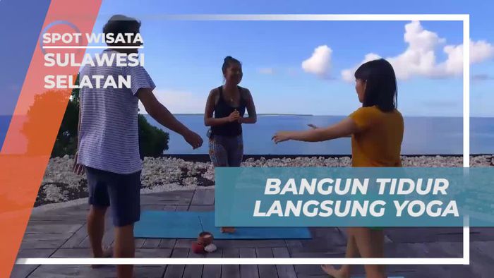 Memulai Hari dengan Yoga Pagi yang Menyegarkan di Bulukumba Sulawesi Selatan
