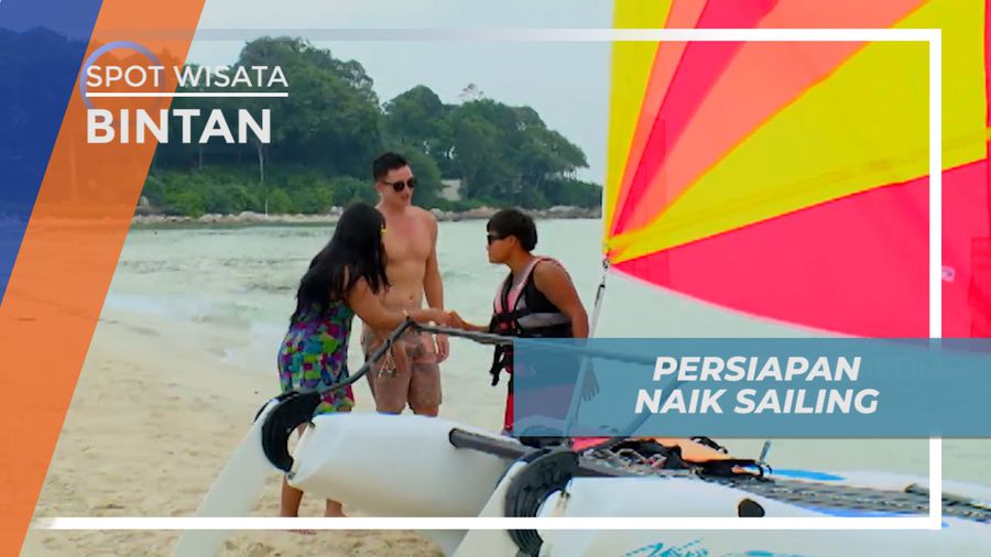  Persiapan untuk Serunya Bermain Sailing di Pantai Bintan