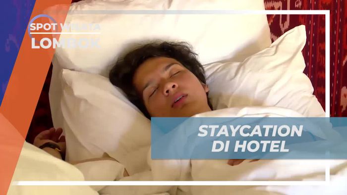Menghabiskan Waktu Seru dengan Staycation di Hotel Lombok
