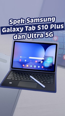 Video: Spek Samsung Galaxy Tab S10 Plus dan Ultra 5G di Indonesia