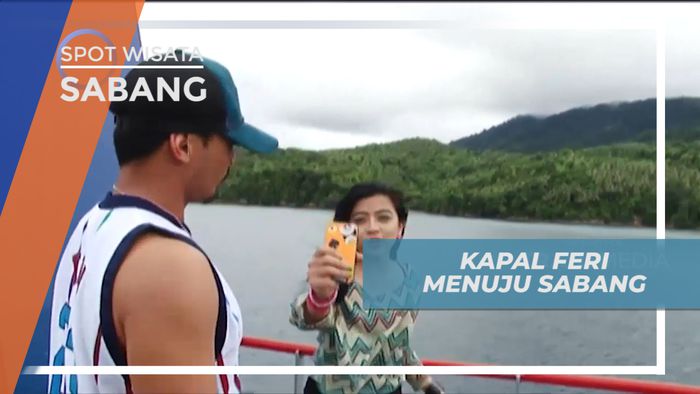 Menikmati Perjalanan Seru dengan Kapal Feri ke Sabang