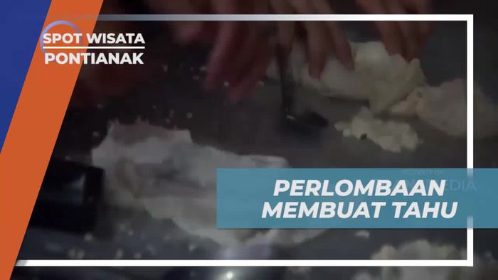Tantangan Seru Membuat Tahu di Pontianak