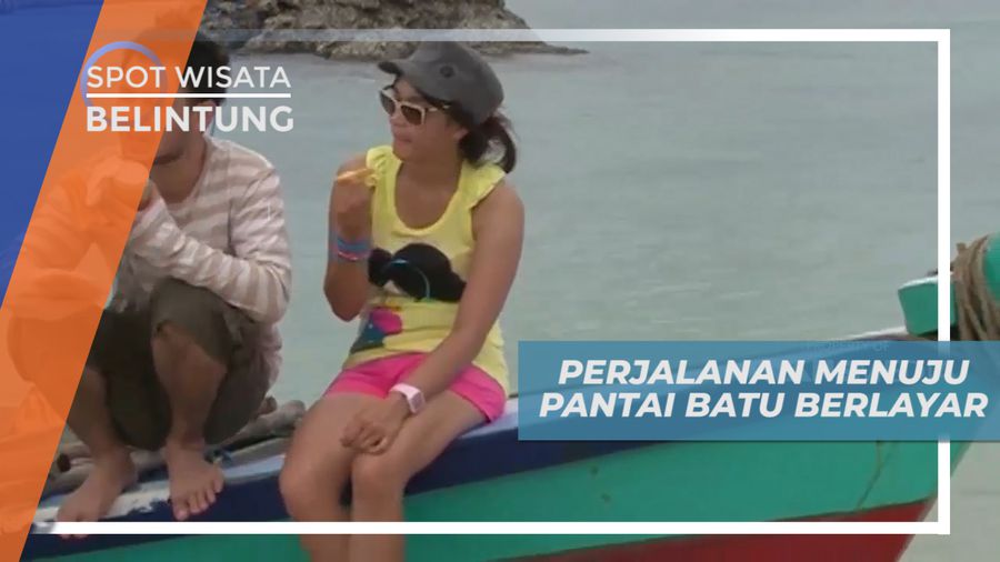 Menuju Pantai Batu Berlayar yang Menawan, Belitung