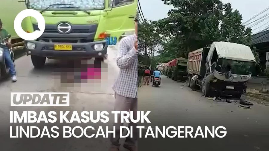 Video: Truk Dilarang Melintas 3 Hari di Teluknaga Imbas Kasus Bocah Terlindas